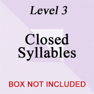 Level 3: Closed and Unit Syllables (NO BOX)