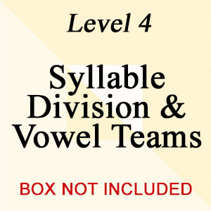 Level 4: Syllable Division & Vowel Teams (NO BOX)